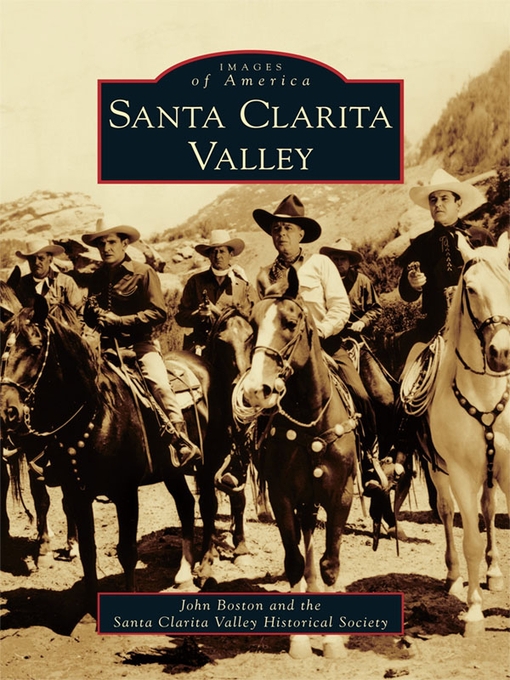 Title details for Santa Clarita Valley by John Boston - Available